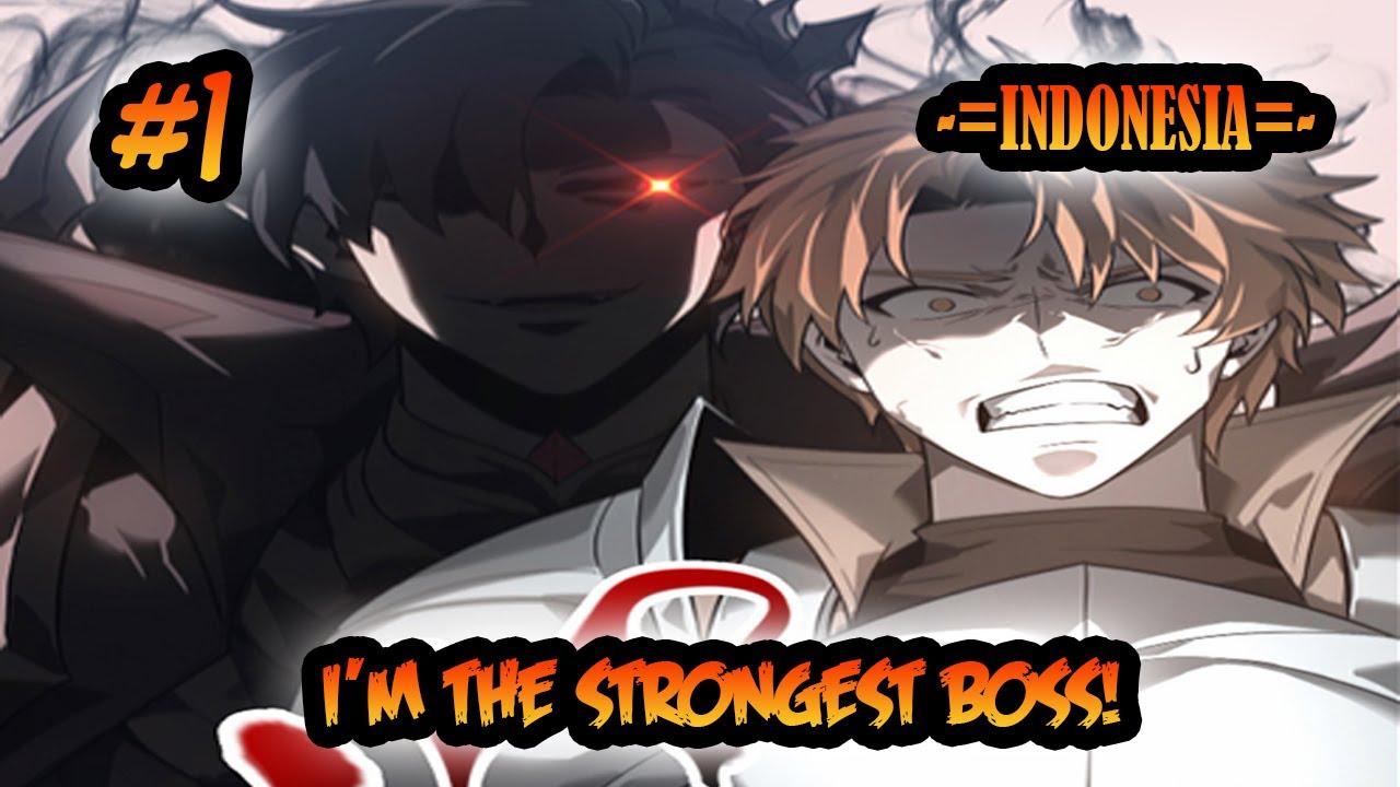 I'm The Strongest Boss ch 1 [Indonesia] - YouTube