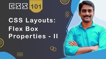 CSS Layouts: Flexbox Properties Part2 - CSS Tutorials 101 🚀