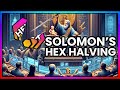 The king solomon hexhalving moment  game theory gang 103