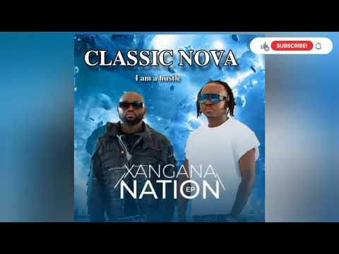 Classic nova --i am a Hustle ft Mr Bow(by ᴍᴏʀʀᴜᴍʙᴇɴᴇ sᴜᴄᴇssᴏ)