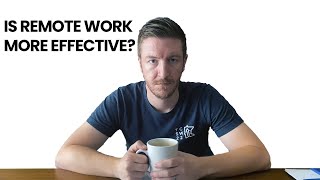 The Unavoidable Truth About Remote Work