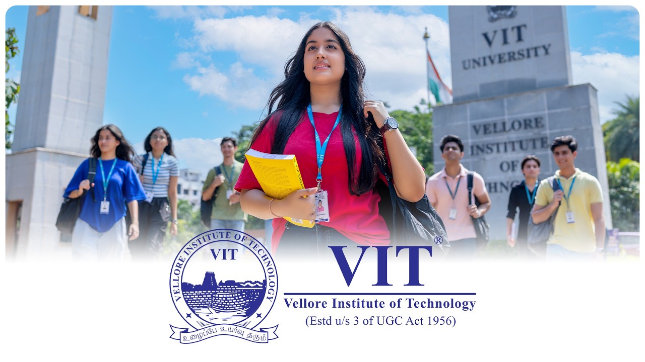 Vellore Institute of Technology | VIT | A Place to Learn ; A Chance to ...