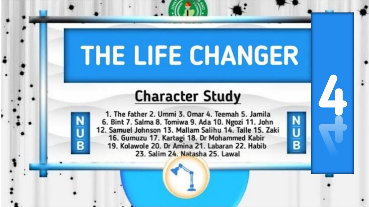 The Life Changer JAMB NOVEL 2024 (Ep. 4) (All Characters' Analysis)