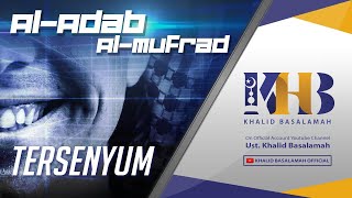 Al-Adab Al-Mufrad - Tersenyum