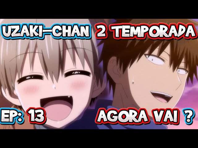 Vê aqui a abertura de Uzaki-chan wa Asobitai! 2