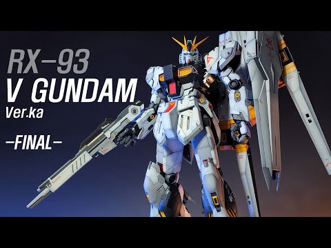 MG] RX-93 V GUNDAM Ver.ka -FINAL- - YouTube