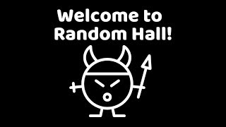 Random Hall I3 Video 2019