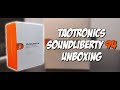 Taotronics SoundLiberty 94 Unboxing