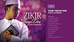 Video Mix - Hafiz Hamidun - Zikir Terapi Diri (Full Album Audio) - Playlist 