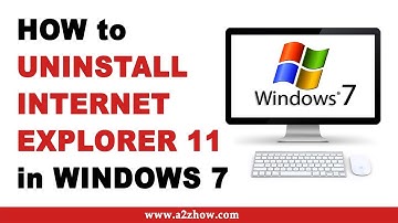 How to Uninstall Internet Explorer 11 on Windows 7