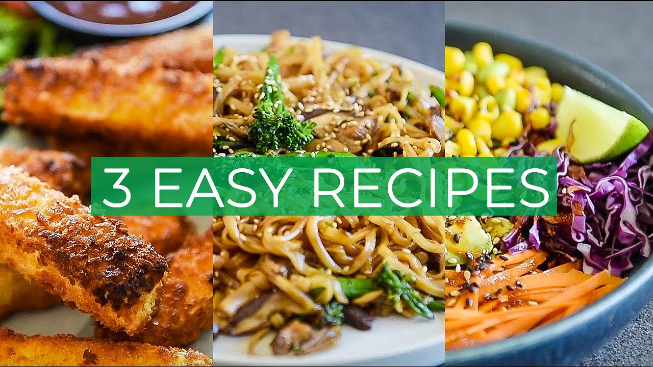 3 Beginner friendly plantbased Recipes YOU CAN MAKE TODAY! - YouTube