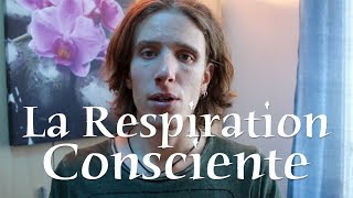 Pensez vous à RESPIRER ? La Respiration Consciente.. + Bonus Hyperventilation