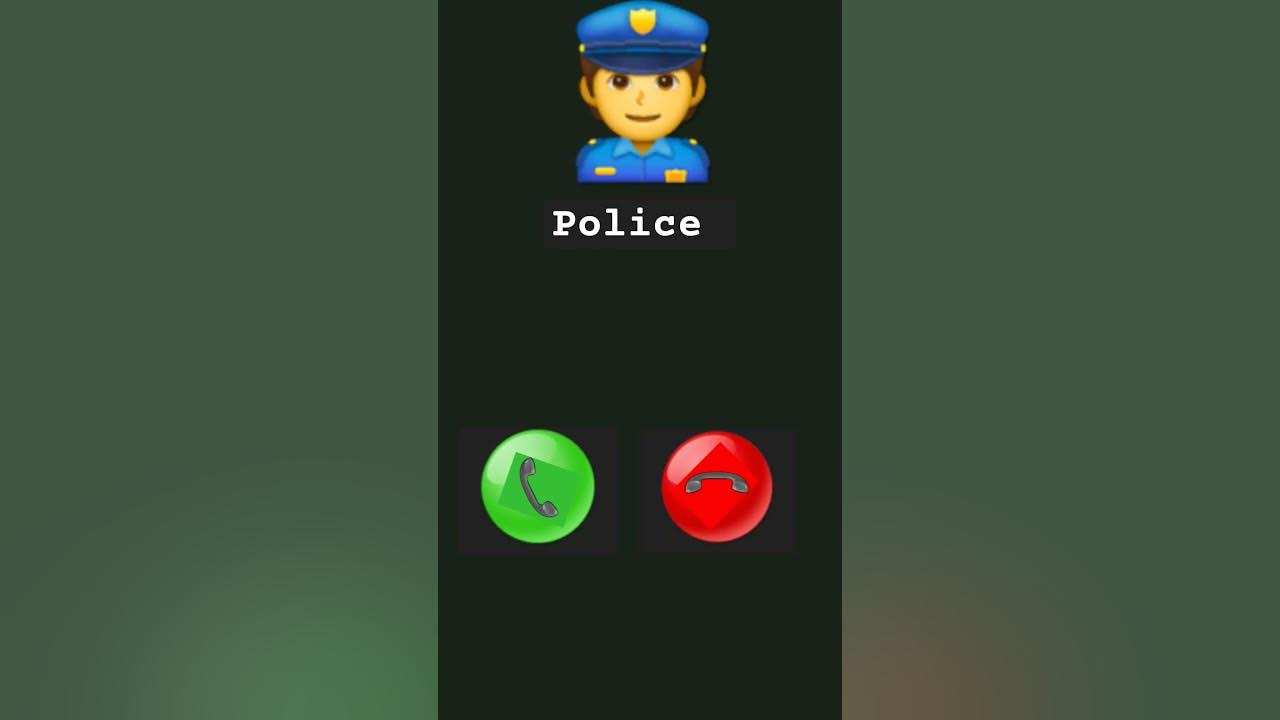 Police call Police call