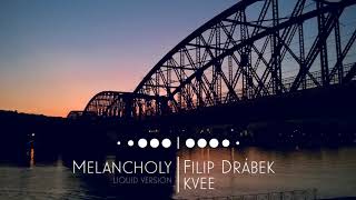 Filip Drábek & kvee - Melancholy