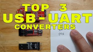TOP 3 USB TO UART SERIAL CONVERTERS ADAPTER FOR DIY ELECTRONIC PROJECTS - PL2303, FT232RL and CP2101