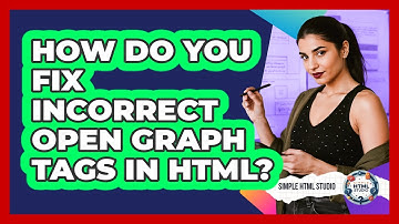 How Do You Fix Incorrect Open Graph Tags In HTML? - Simple HTML Studio