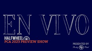 PCA 2023 Preview Show #2 (12:00 P.M. CDT)