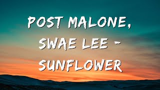 Post Malone, Swae Lee - Sunflower (Spider-Man: Into the Spider-Verse)