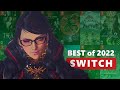 10 Best Switch Games of 2022 | Games of the Year