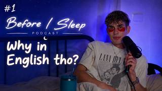 Before I Sleep | EP 01 | Why in English tho?