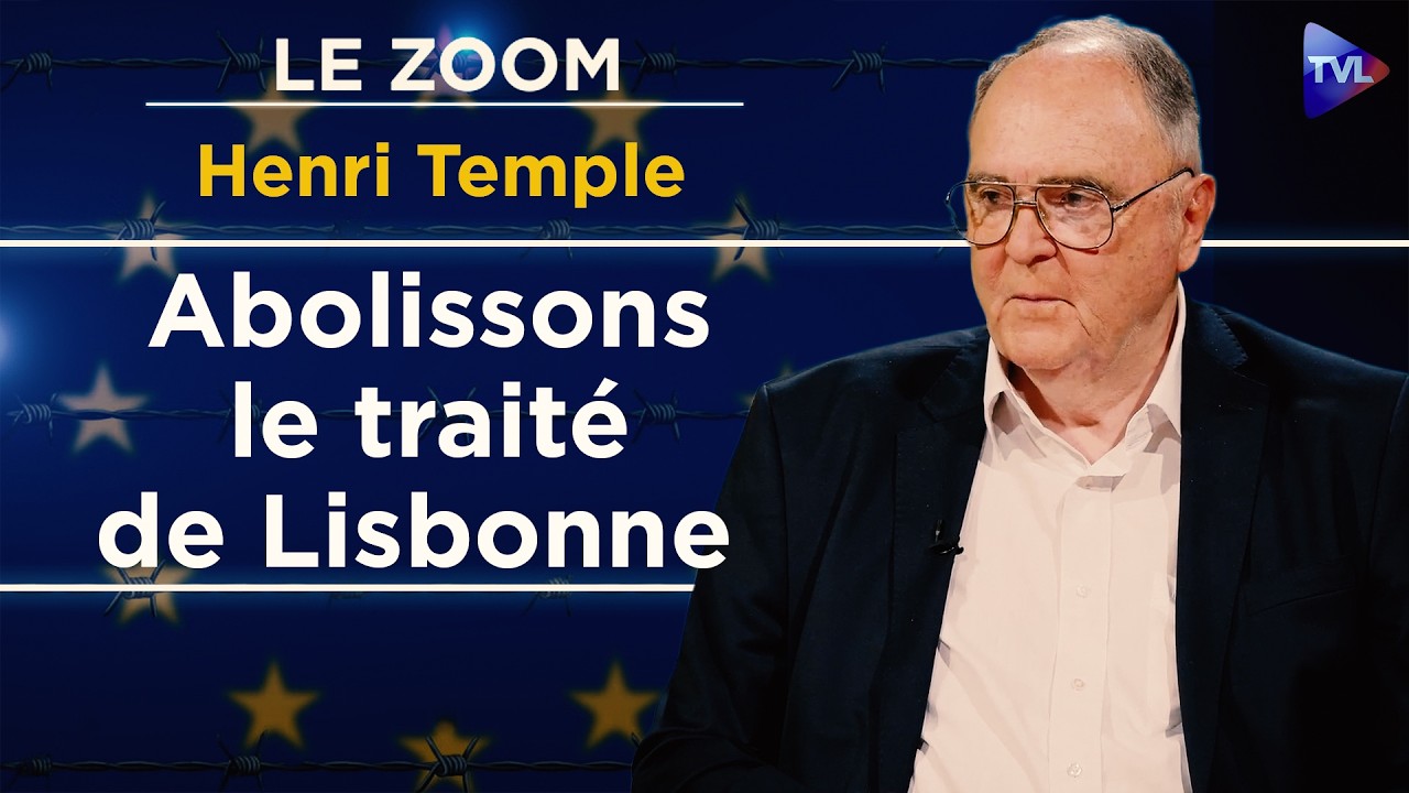 Le nationisme, une science pour abattre l'UE ? Zoom - Henri Temple - TVL