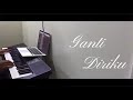 Ganti Diriku - Idayu (Piano Cover)