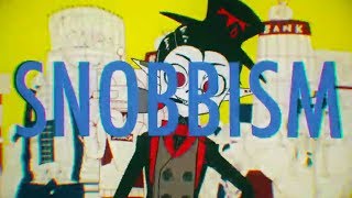 SNOBBISMを歌ってみた／あほの坂田。