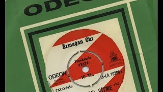 Armağan Gür - Bahçende Gülün Olayım Gitme Gel Gitme Gel Gitme Official Audio