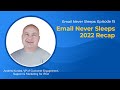 Final Thoughts 2022 Email Never Sleeps