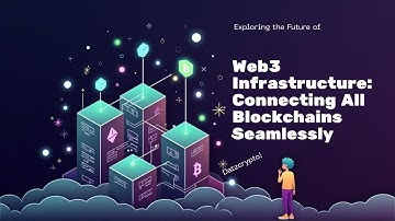 Blockchain-Infrastructure-and-Interoperability-The-Web3