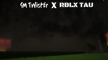 Gmod Twister F5 with Roblox TAU Unstoppable Music