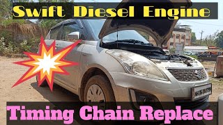 Suzuki Swift Diesel Engine Timing Chain Replace || सुजुकी स्विफ्ट कार टाइमिंग चैन चेंज