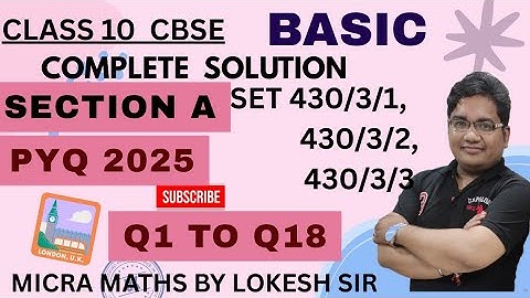 Class 10 Maths|previous year question paper| 2025 | Basic | set 430/3/,430/3/2,430/3/3 |Q1toQ18 |MCQ
