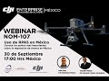 DJI Enterprise Mexico Webinar NOM 107 SCT2009