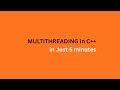 C++ Multithreading Tutorial for Beginners — Run Multiple Threads Simultaneously (std::thread, demo)