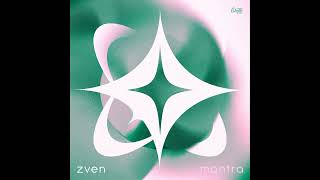 Zven - Mantra
