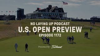 1172: The U.S. Open  Preview Show