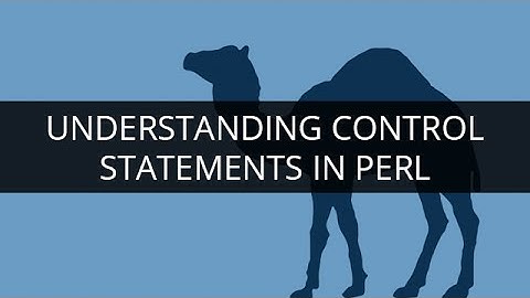 Understanding Control Statements in PERL | PERL Tutorial For Beginners | Edureka