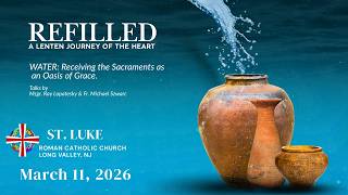 Lenten Retreat, Day 3, March 11, 2026