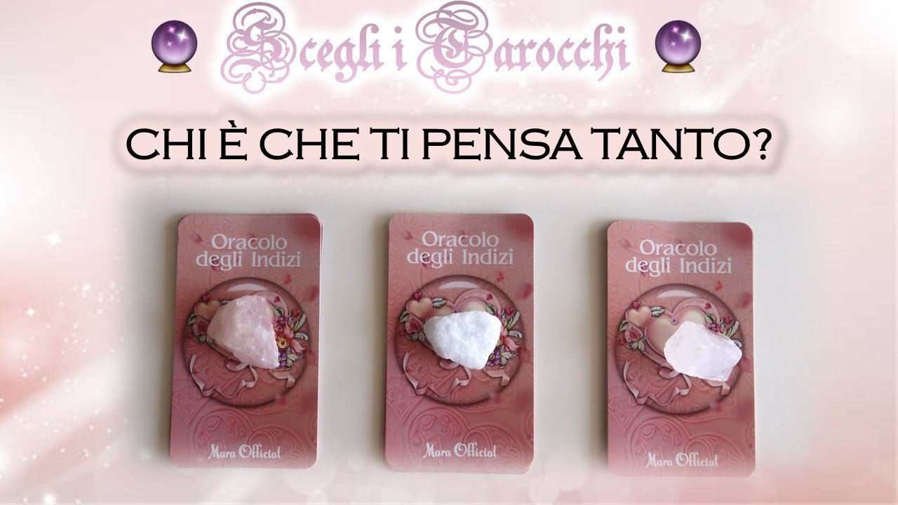 16 Segni Che Ti Pensa Tanto Chi è che ti pensa tanto? 🔮 Scegli i tarocchi 🔮 - YouTube
