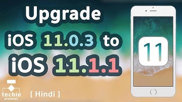 How to Upgrade iOS 11.0.3 to iOS 11.1.1 - iPhone and iPad. HINDI