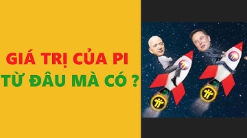pi network giá trị của pi từ đâu mà có- achi kiếm tiền online