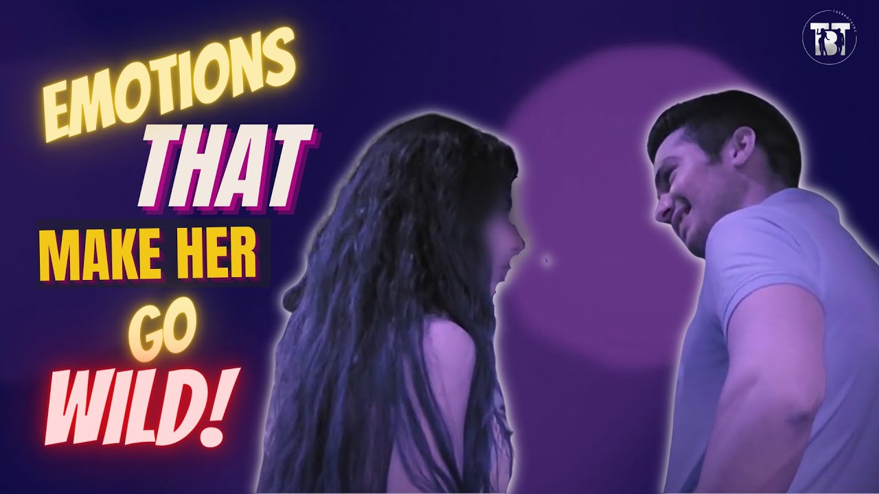 3-emotions-that-will-make-a-woman-feel-crazy-about-you-and-how-to-use