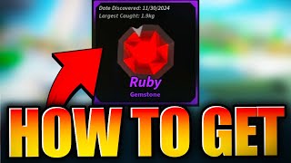 How To Get Ruby In Fisch Roblox | Ruby Gemstone Guide