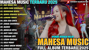 EGO WONG TUO - CINTA DARI SEBERANG - Ajeng Febria - MAHESA MUSIC FULL ALBUM TERBARU 2025