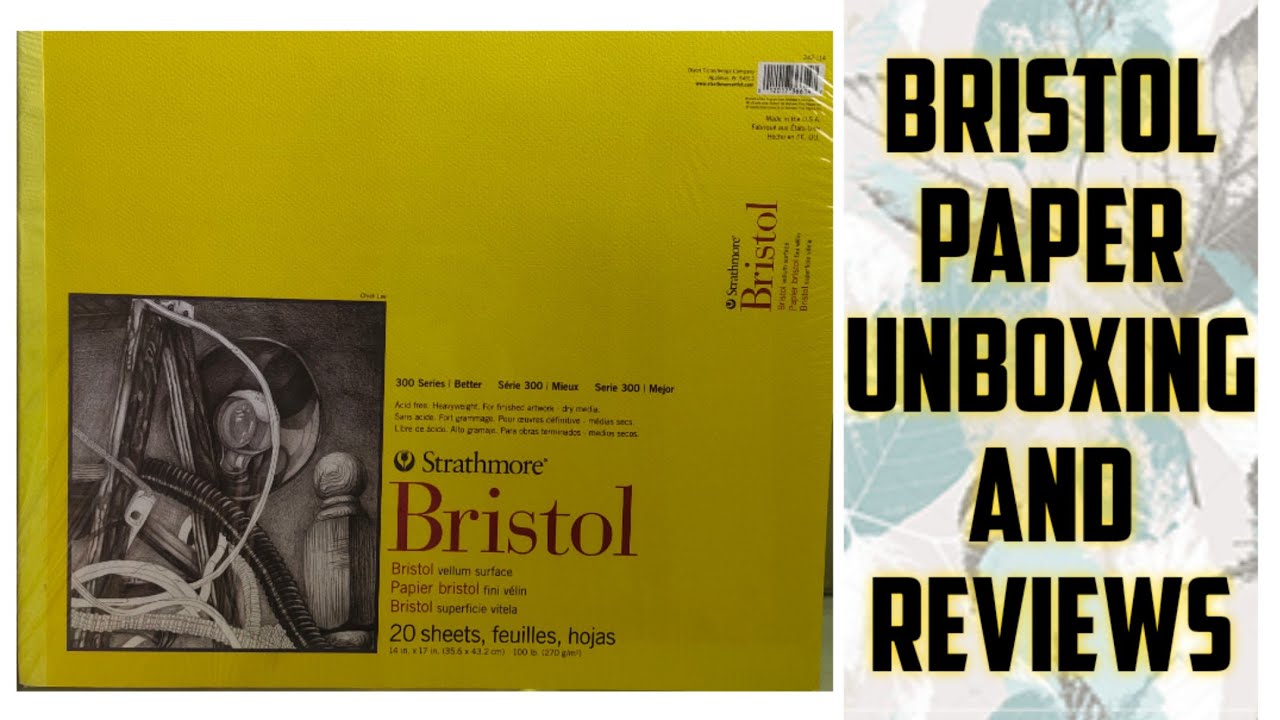 Unboxing Strathmore Bristol Paper|Strathmore 300Series Bristol 14×17 Paper Review|Best Drawing Paper