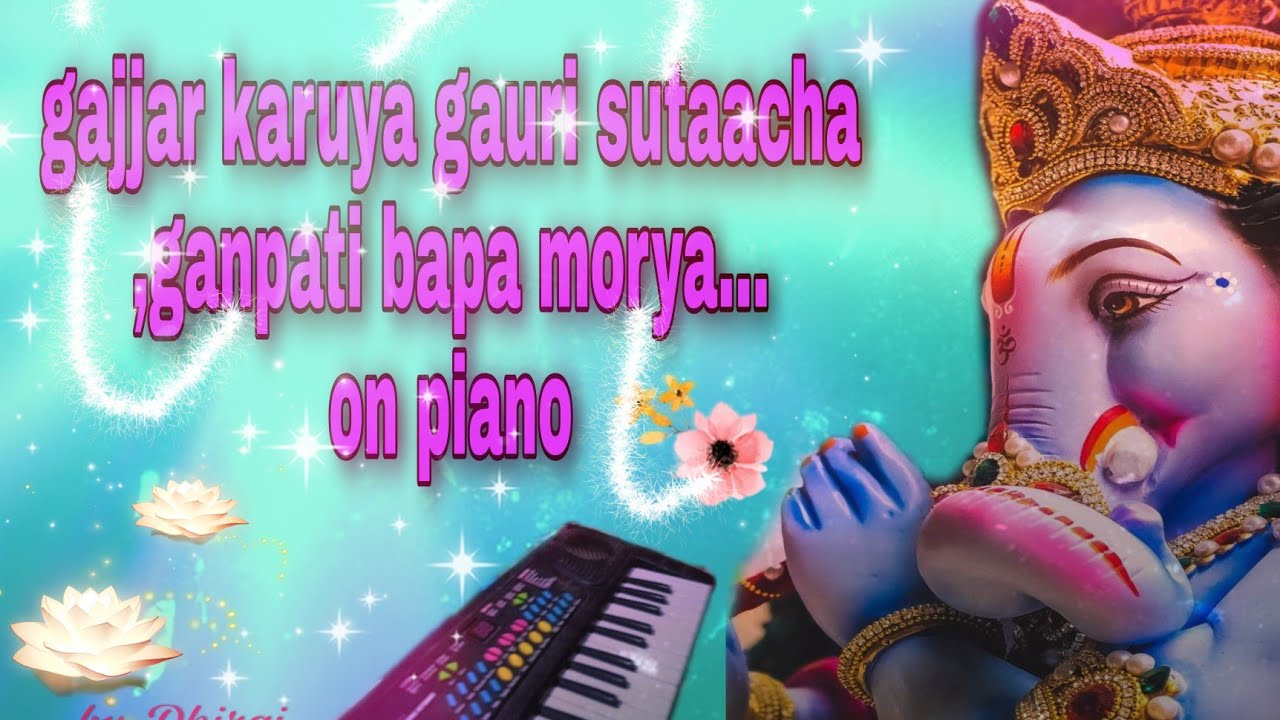 Gajjar karuya gauri sutaacha on piano instruments