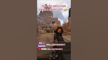 Me and brother @NSGXstressyt have a #sniperking Contest on #apexlegends #kraber