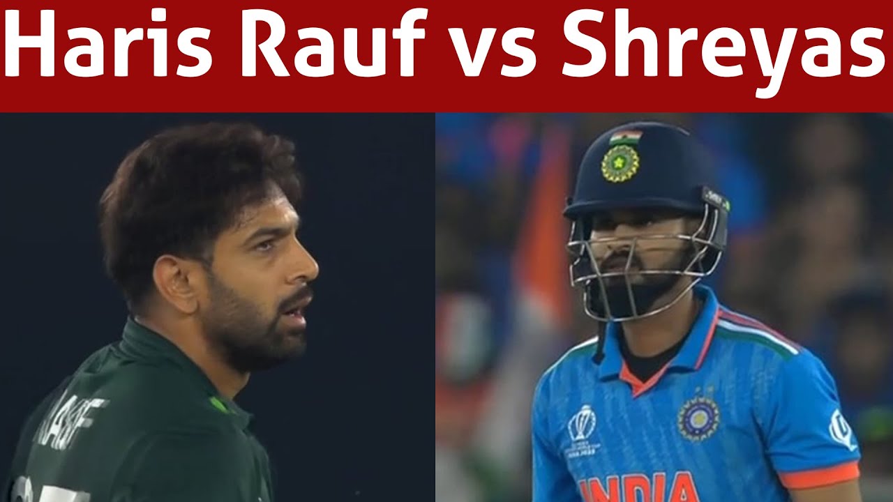 Haris Rauf aggression against Shreyas Iyer