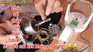 chia sẻ thay cốt bạc quạt đão và cái kết không ngờ tới